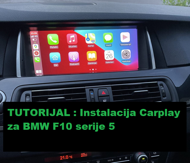 Tutorijal za instalaciju Carplay-a za BMW F10 sa NBT sistemom