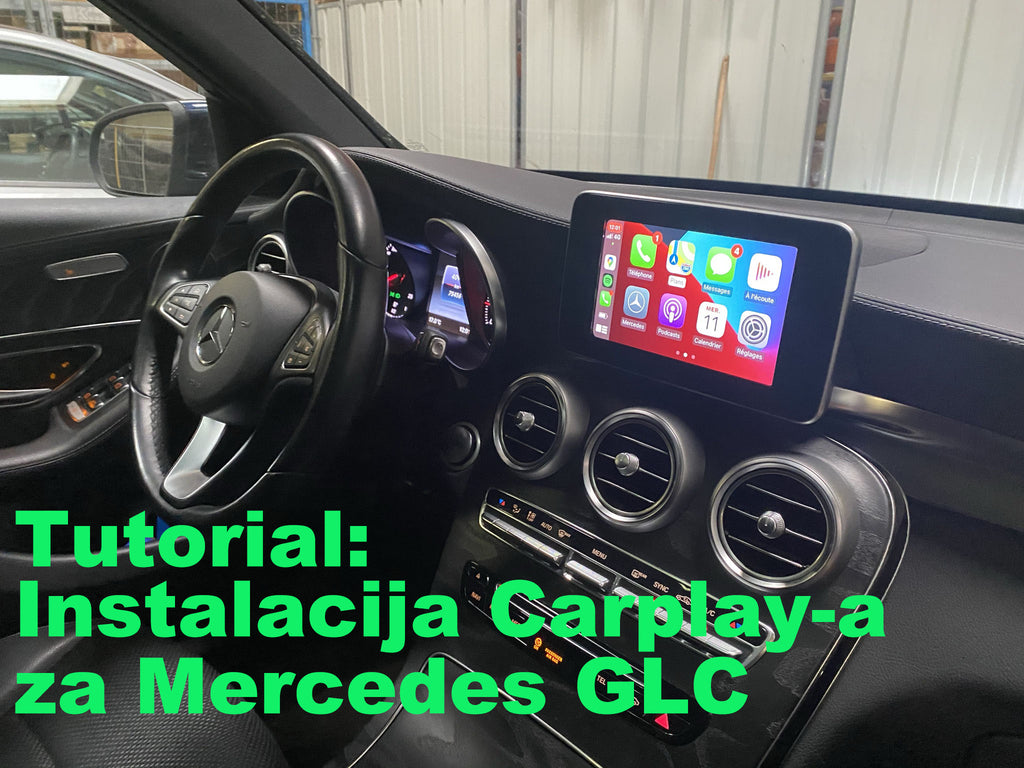 Tutorijal za instalaciju Carplay-a za Mercedes GLC