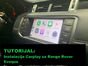 Tutorijal za instalaciju Carplay-a za Range Rover Evoque